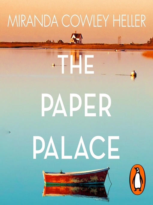 Title details for The Paper Palace by Miranda Cowley Heller - Available